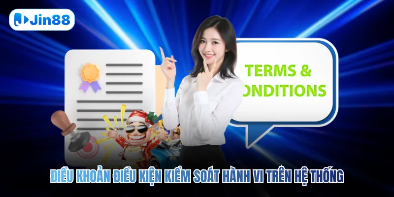Điều khoản điều kiện kiểm soát hành vi trên hệ thống